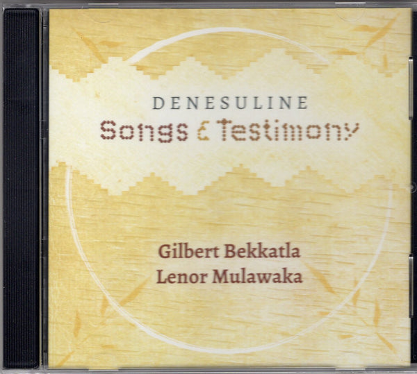 Denesuline language - Denesuline Songs & Testimony (Gilbert Bekkatla, Lenor Mulawaka)