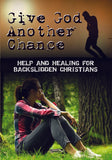 Give God Another Chance