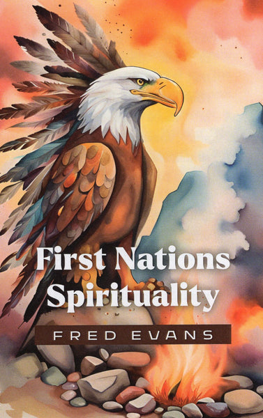 First Nations Spirituality