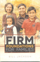 Firm Foundations for Families - Bill Jackson