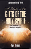 A Study in the Gifts of the Holy Spirit - Steve Regnault