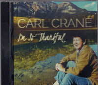 Carl Crane - "I'M SO THANKFUL"