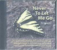 Ron Desjardin - "NEVER TO LET ME GO"