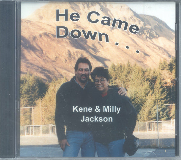 Kene & Milly Jackson - "HE CAME DOWN"