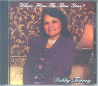 Debby Toovey - "WHERE HAS THE TIME GONE?"