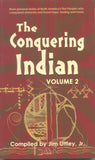 The Conquering Indian, Volume 2 - Jim Uttley
