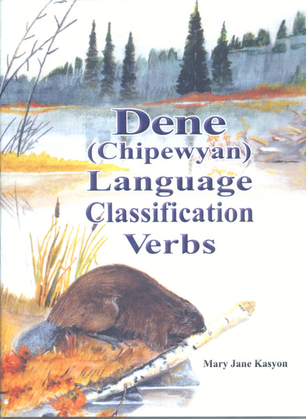 Denesuline language - Denesuline Language Classification Verbs
