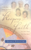 Keepers of the Faith - Debra Fieguth