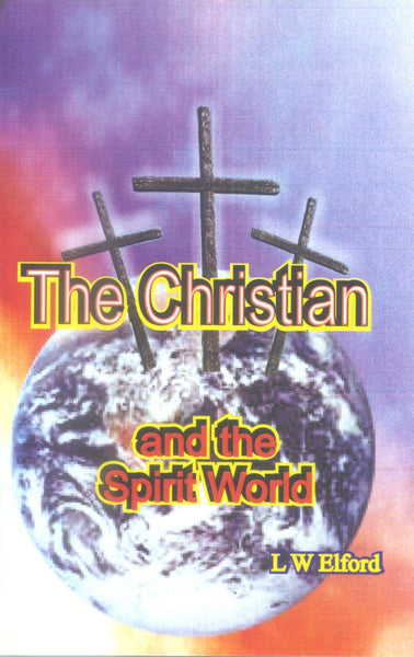 The Christian and the Spirit World
