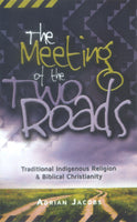 The Meeting of the Two Roads