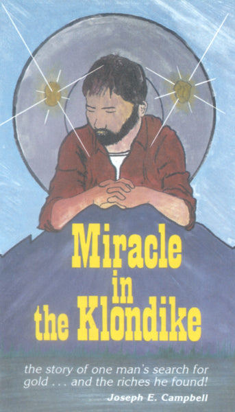 Miracle in the Klondike