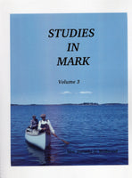Studies in Mark - Volume Three