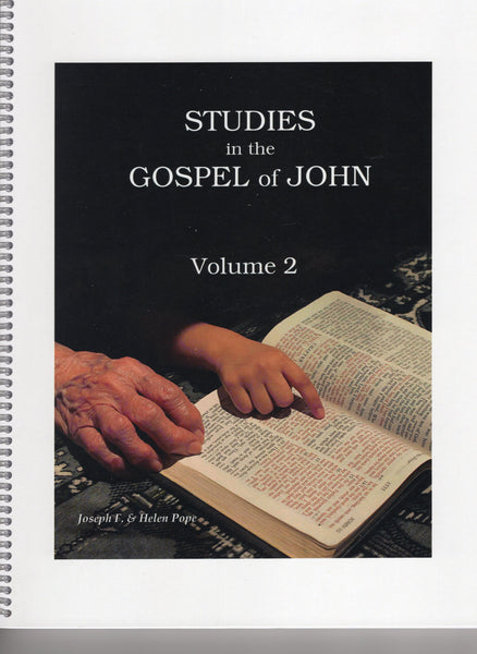 Studies in the Gospel of John - Volume Two