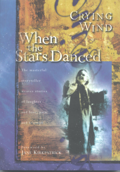When the Stars Danced - Crying Wind